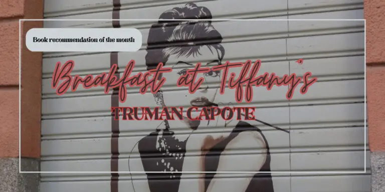 Breakfast at Tiffany’s by Truman Capote – Book recommendation 