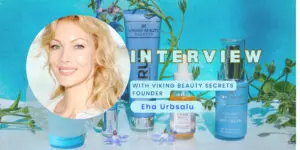 Photo of Eha Urbsalu, founder of Viking Beauty Secrets, with some brand products behind her