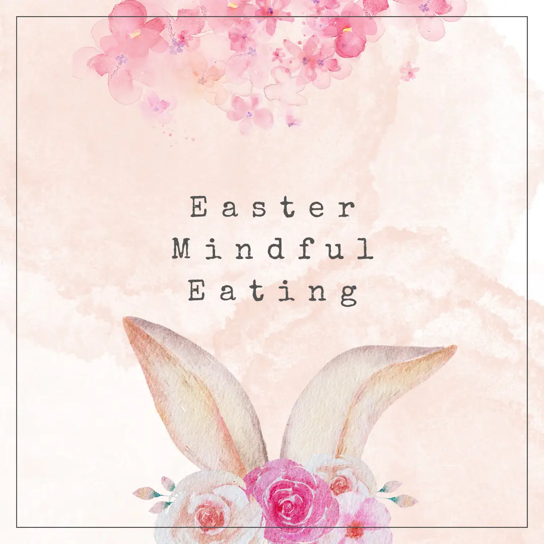 Easter Mindful Eating cover photo